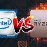 Prosesor Intel vs AMD Ryzen, Mana yang Lebih Gahar dan Terbaik?